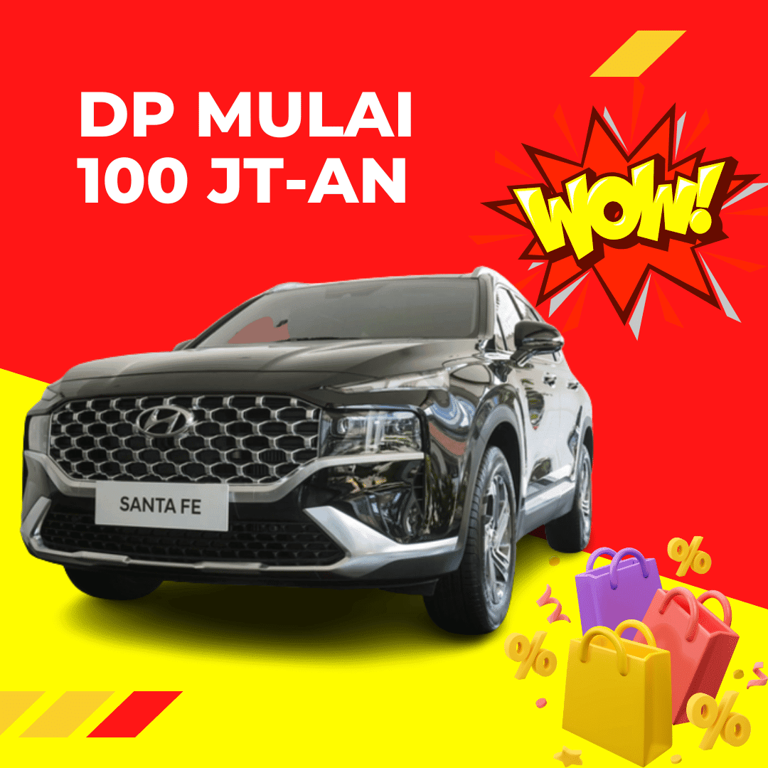 Dealer Hyundai Jakarta selatan - Harga Santa FE - kredit hyundai Santai FE